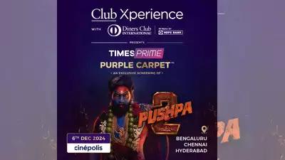 Times Prime & HDFC Bank Diners Club Redefines Movie Nights with Exclusive Purple Carpet Premiere of 'Pushpa 2: The Rule'