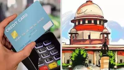 SC allows banks to charge 30% interest rates on credit card dues