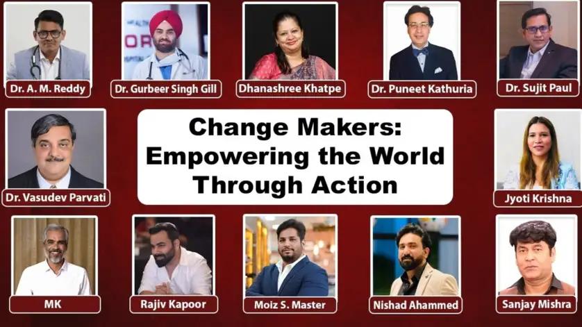 Change Makers: Empowering the world through action