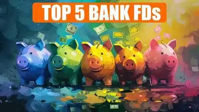 Top 5 Bank Fixed Deposits